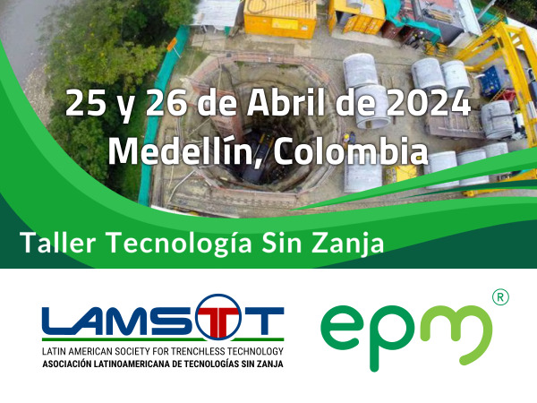 Colombia, Medellín: Taller - Tecnología sin Zanja (Abril 2024)
