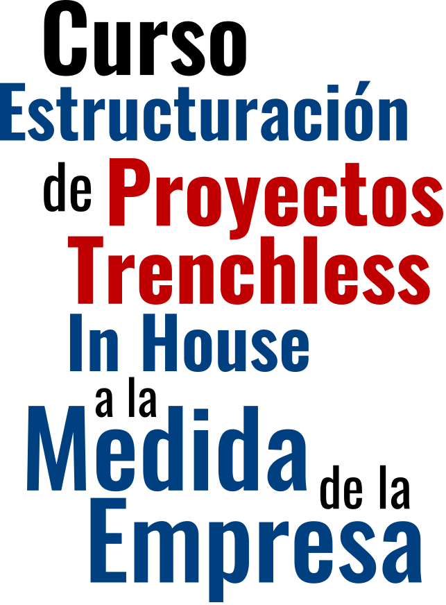 Curso de Estructuración de Proyectos Trenchless In House a la Medida de la Empresa