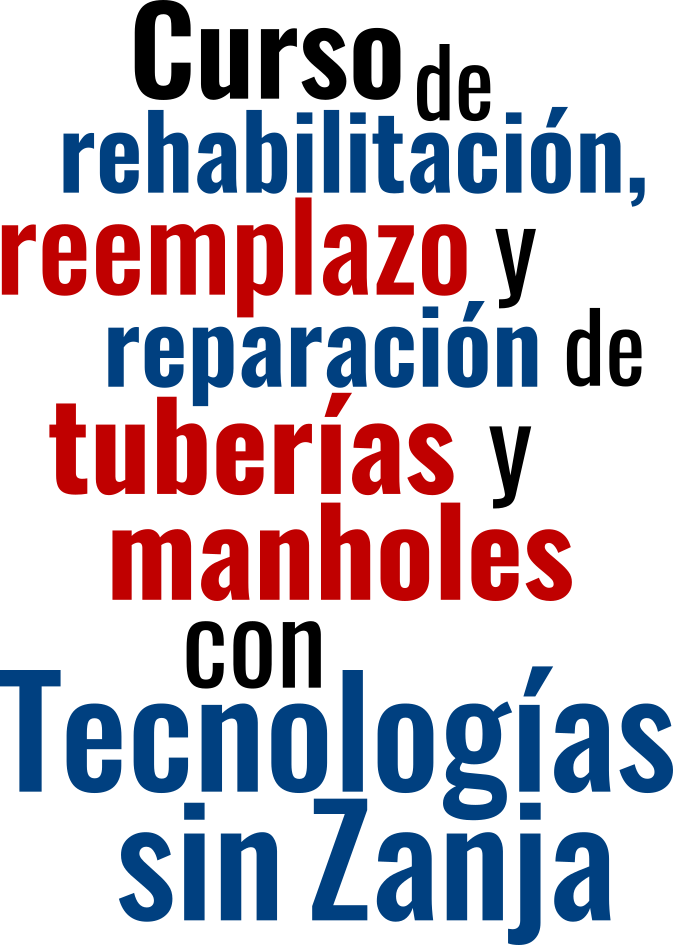 Curso de rehabilitación, reemplazo y reparación de tuberías y manholes con Tecnologías sin Zanja